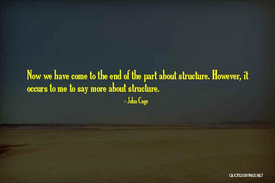 Abrading A Wound Quotes By John Cage Abrading A Wound Quotes By John Cage