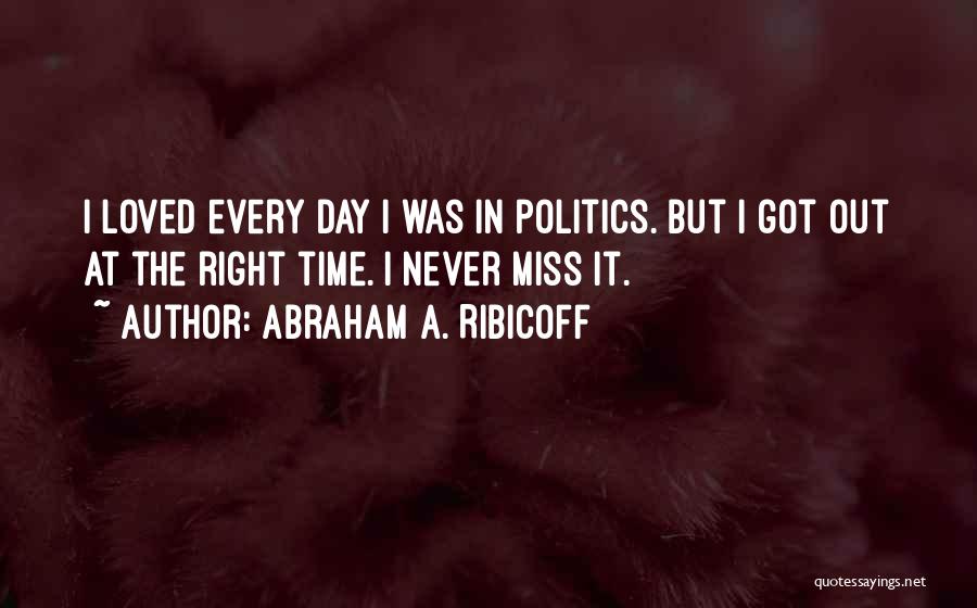 Abraham A. Ribicoff Quotes 1135093