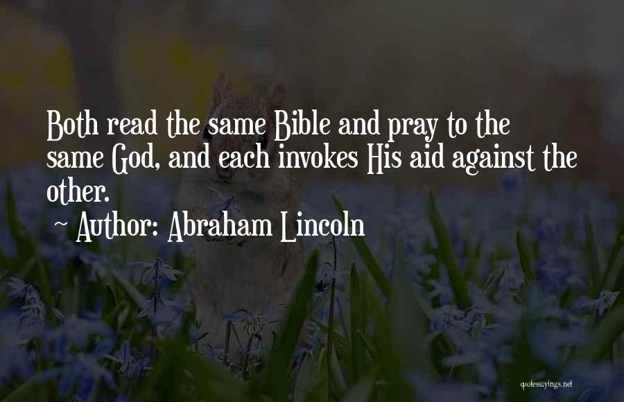Abraham Bible Quotes By Abraham Lincoln