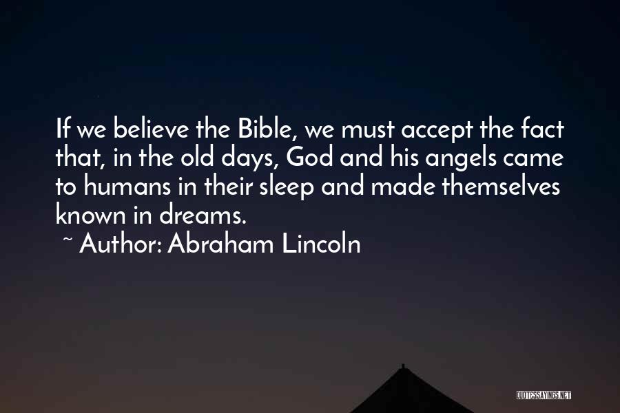 Abraham Bible Quotes By Abraham Lincoln