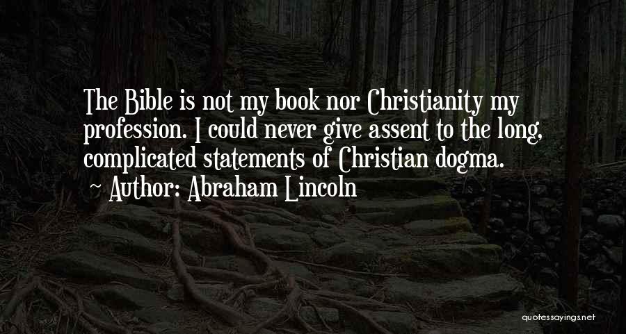 Abraham Bible Quotes By Abraham Lincoln