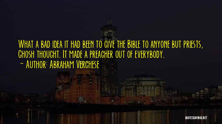 Abraham Bible Quotes By Abraham Verghese