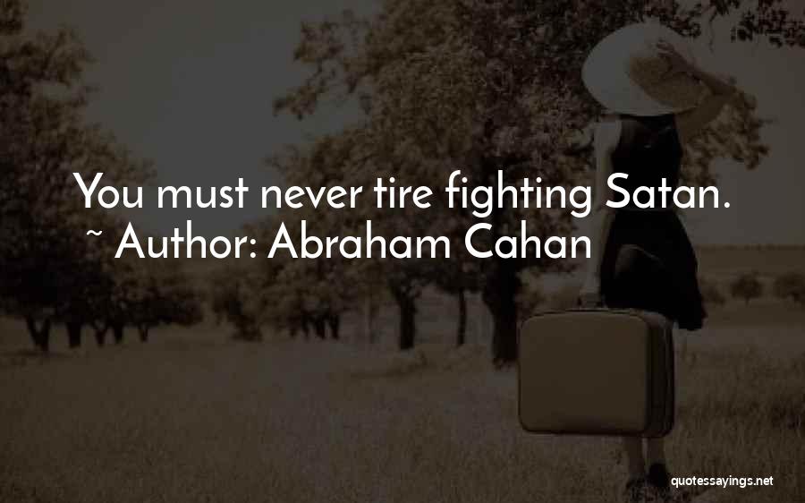 Abraham Cahan Quotes 1256517