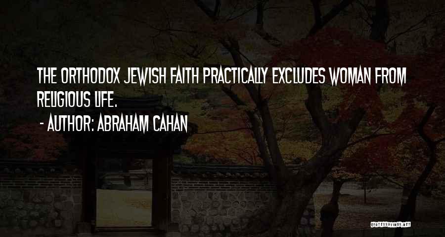 Abraham Cahan Quotes 1313771