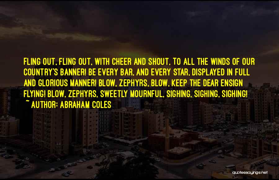 Abraham Coles Quotes 1097665