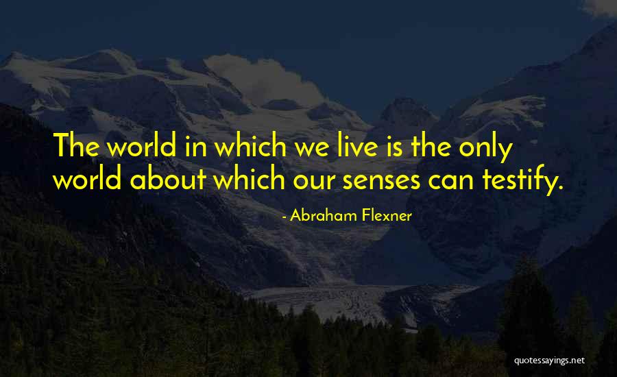 Abraham Flexner Quotes 363988 Abraham Flexner Quotes 363988