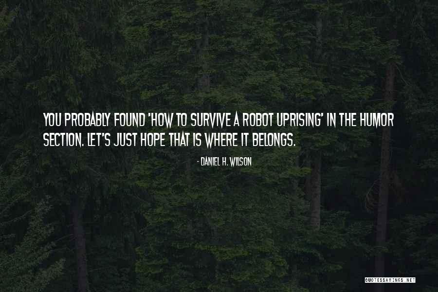 Abraham Ford Quotes By Daniel H. Wilson Abraham Ford Quotes By Daniel H. Wilson