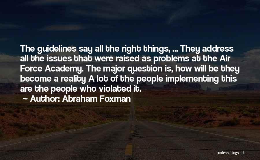 Abraham Foxman Quotes 1434358