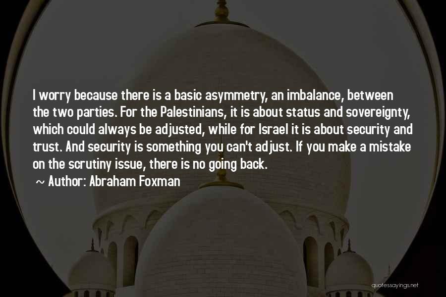 Abraham Foxman Quotes 1539172