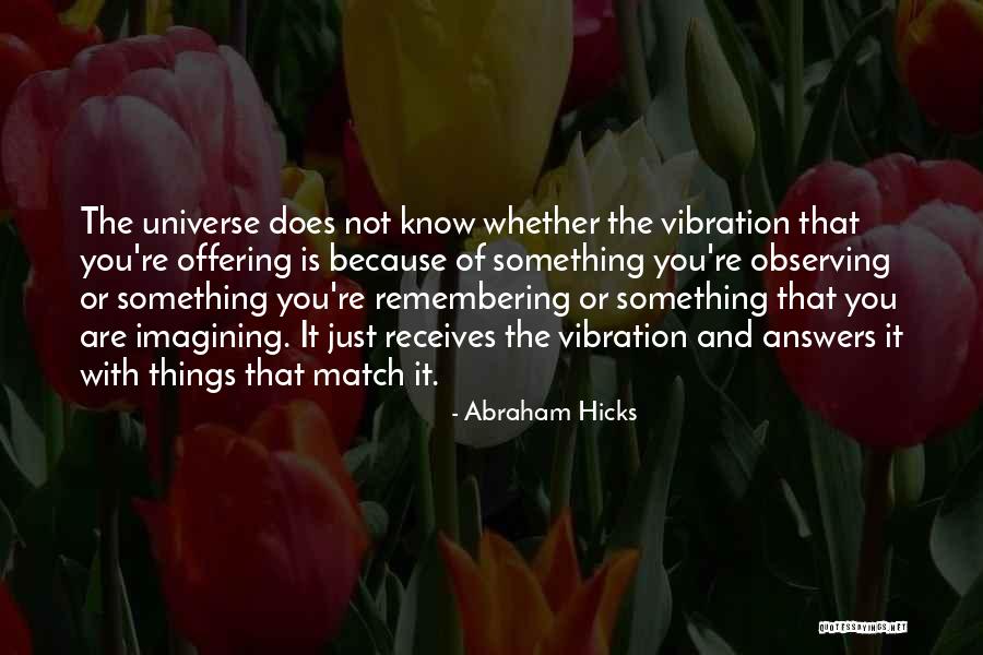 Abraham Hicks Quotes 1213160