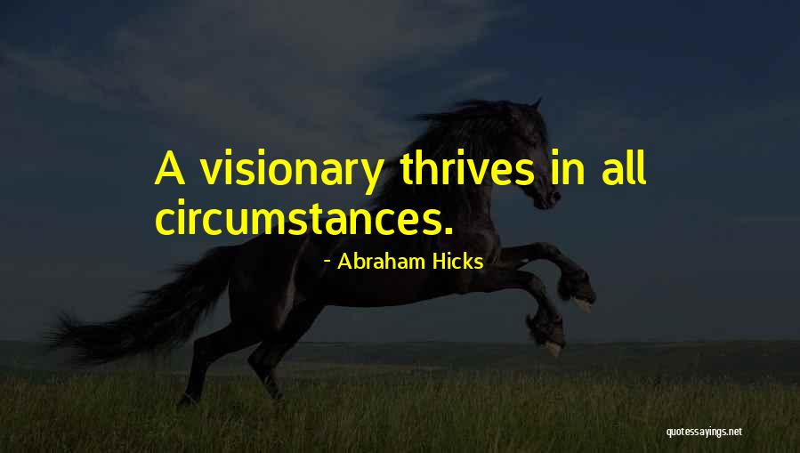 Abraham Hicks Quotes 431097