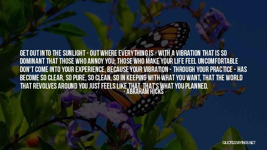 Abraham Hicks Quotes 925570