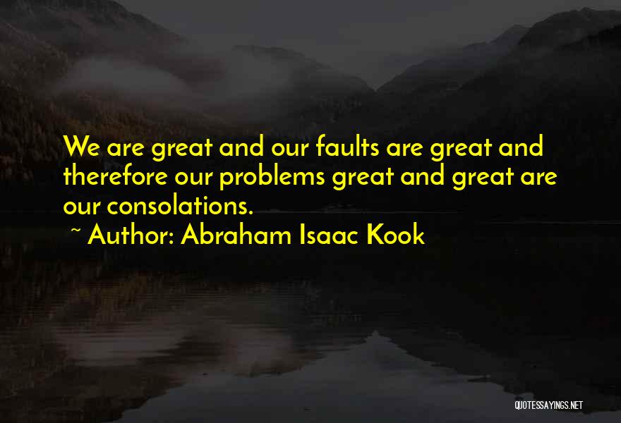 Abraham Isaac Kook Quotes 419731