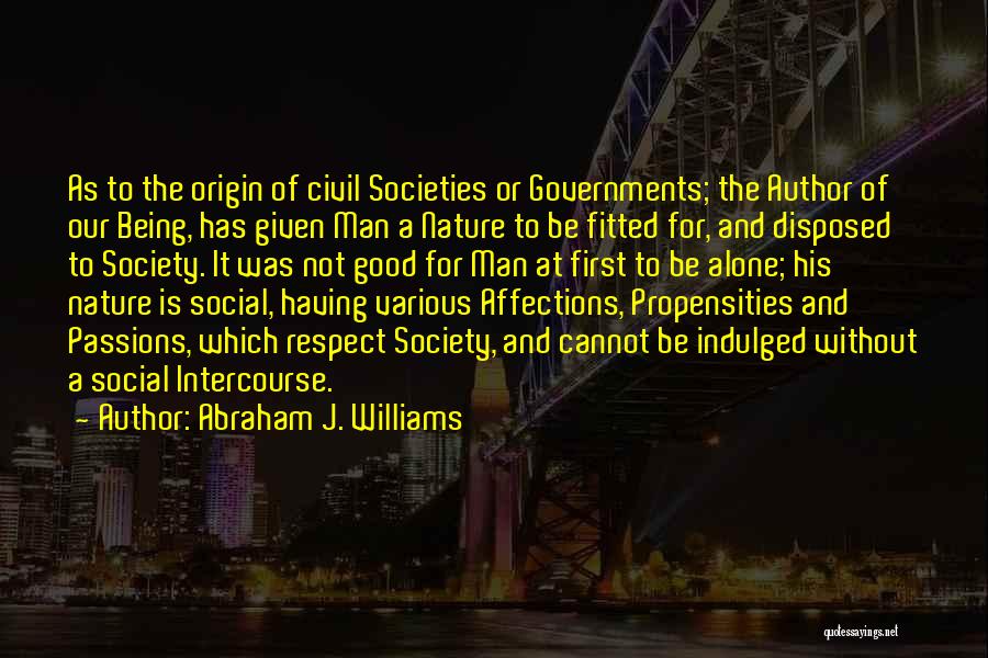 Abraham J. Williams Quotes 1074265