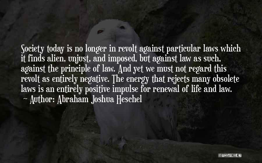 Abraham Joshua Heschel Quotes 1021091