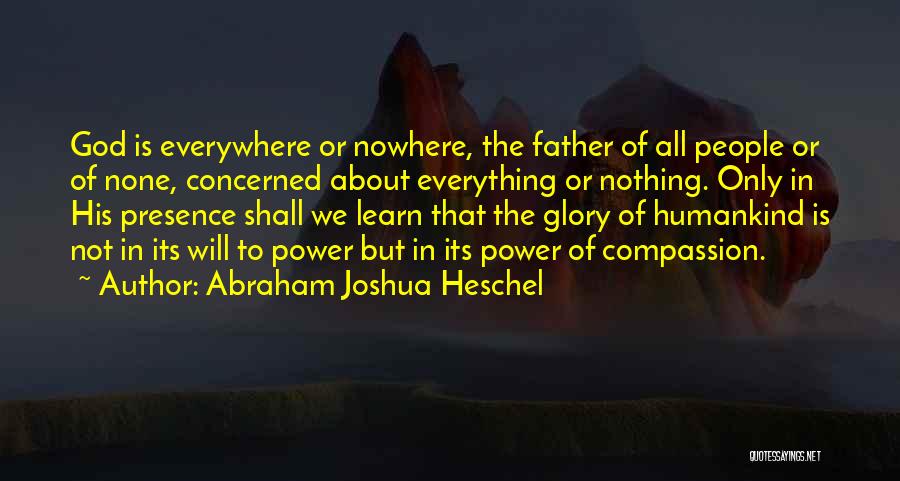 Abraham Joshua Heschel Quotes 141678