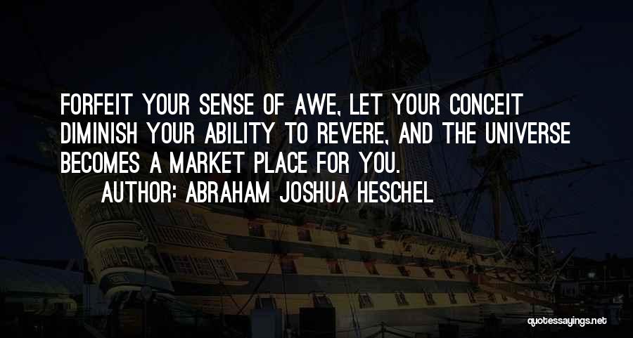 Abraham Joshua Heschel Quotes 1600047