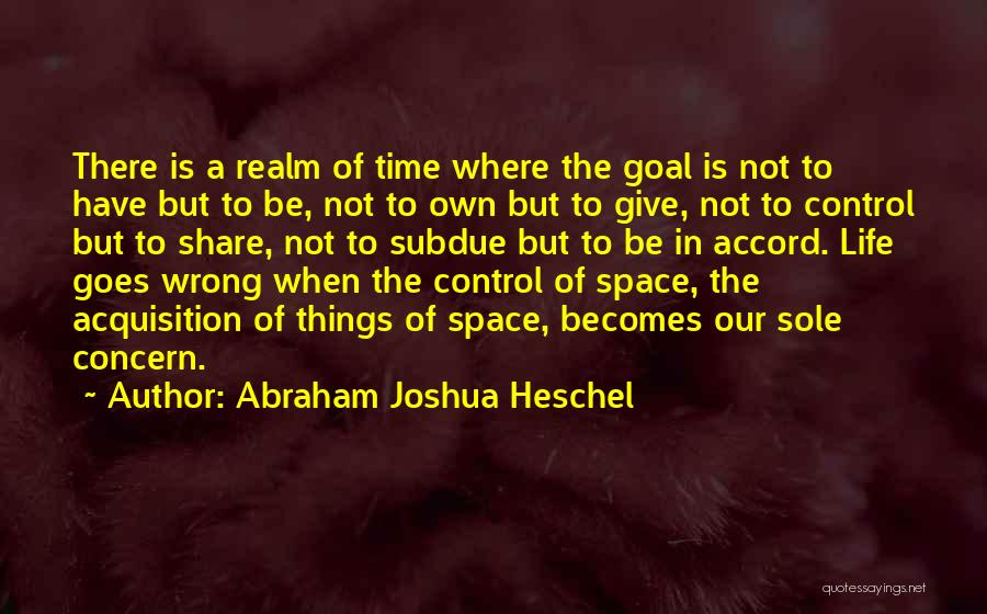 Abraham Joshua Heschel Quotes 1865004