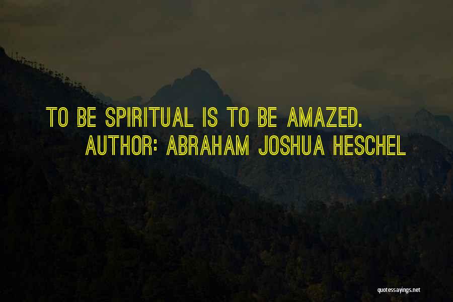 Abraham Joshua Heschel Quotes 1894132