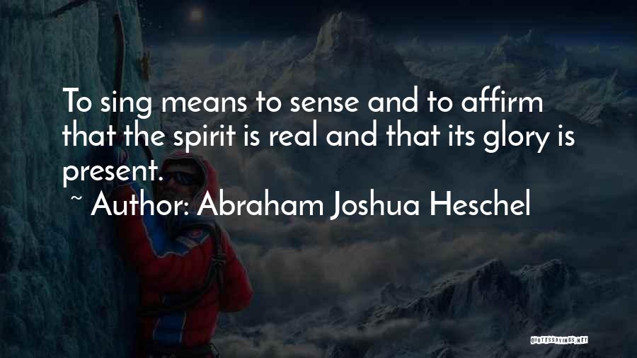 Abraham Joshua Heschel Quotes 2099103