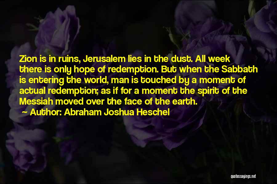 Abraham Joshua Heschel Quotes 2108660