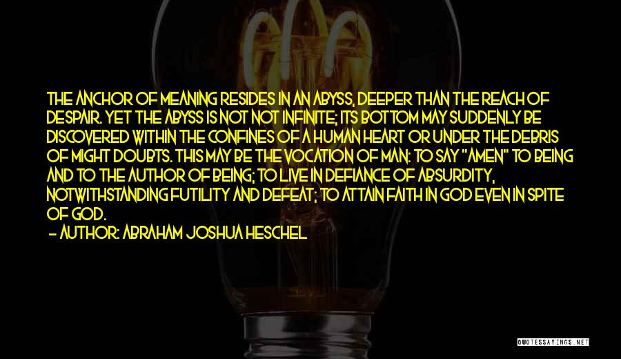 Abraham Joshua Heschel Quotes 2261590