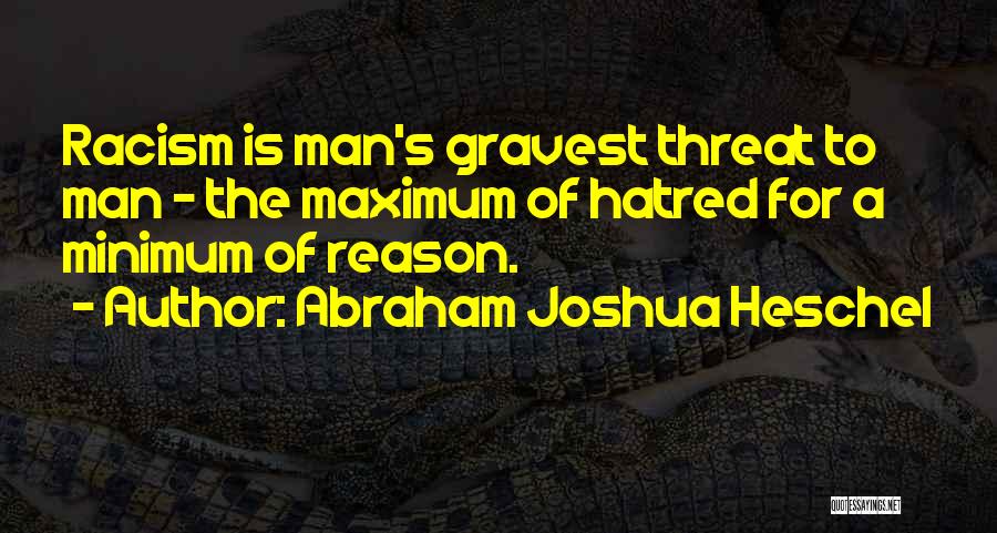 Abraham Joshua Heschel Quotes 414462