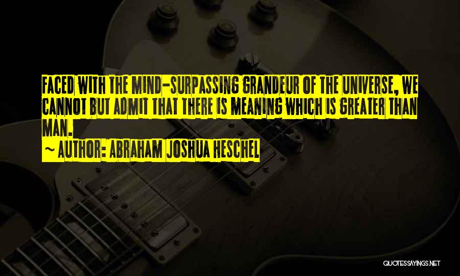 Abraham Joshua Heschel Quotes 487396