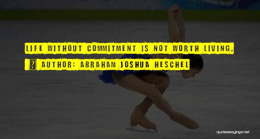 Abraham Joshua Heschel Quotes 885700