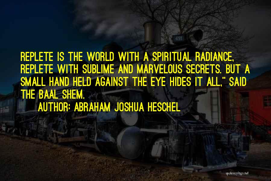 Abraham Joshua Heschel Quotes 949484