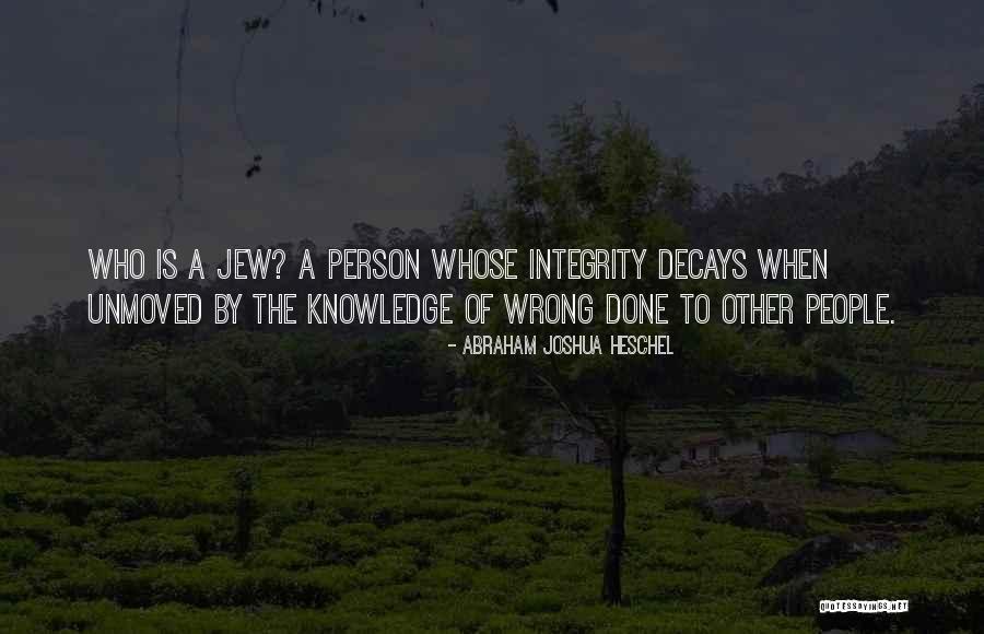 Abraham Judaism Quotes By Abraham Joshua Heschel Abraham Judaism Quotes By Abraham Joshua Heschel