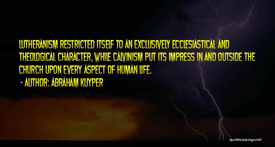 Abraham Kuyper Quotes 1461178