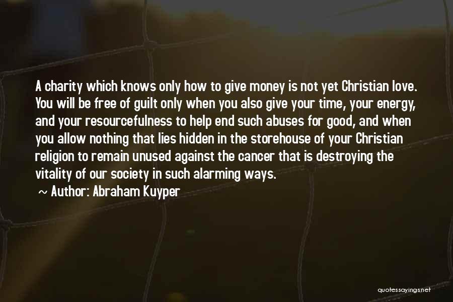 Abraham Kuyper Quotes 1862541