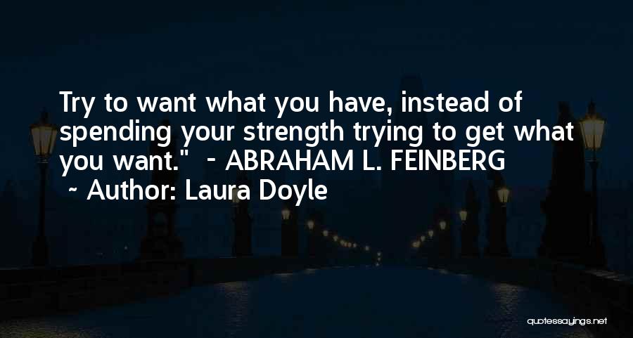 Abraham L. Feinberg Quotes By Laura Doyle