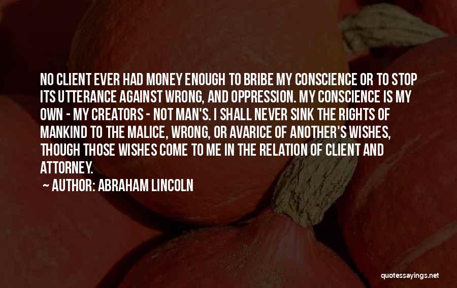 Abraham Lincoln Attorney Quotes By Abraham Lincoln