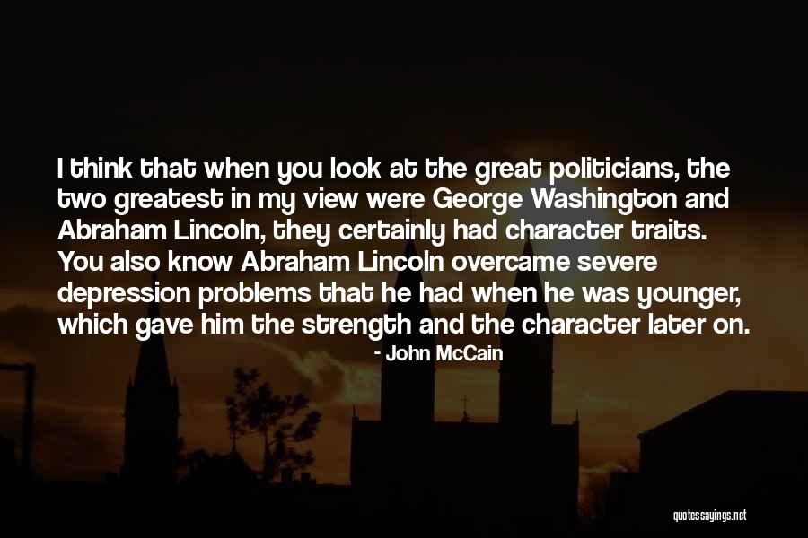 Abraham Lincoln From Others Quotes By John McCain Abraham Lincoln From Others Quotes By John McCain