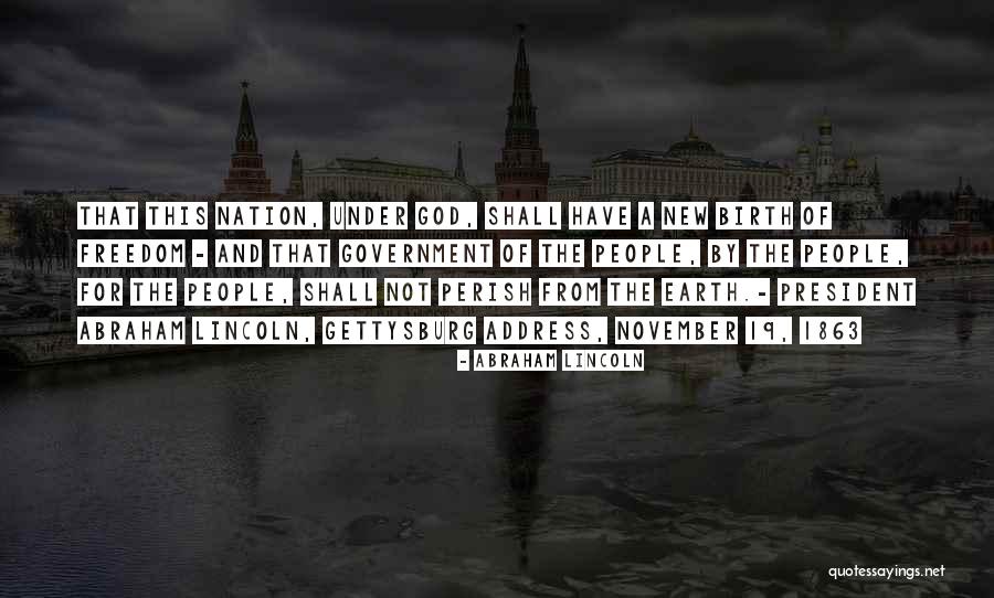 Abraham Lincoln Gettysburg Quotes By Abraham Lincoln Abraham Lincoln Gettysburg Quotes By Abraham Lincoln