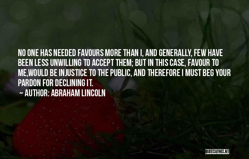 Abraham Lincoln Honesty Quotes By Abraham Lincoln