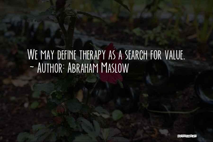 Abraham Maslow Quotes 1184704