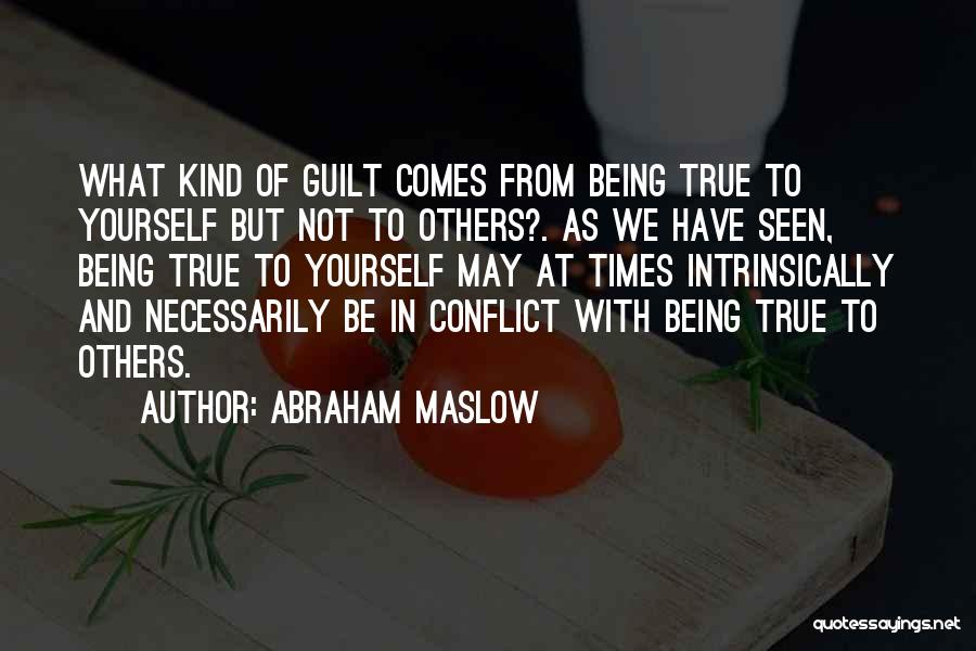 Abraham Maslow Quotes 1187580