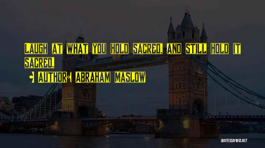 Abraham Maslow Quotes 1283161