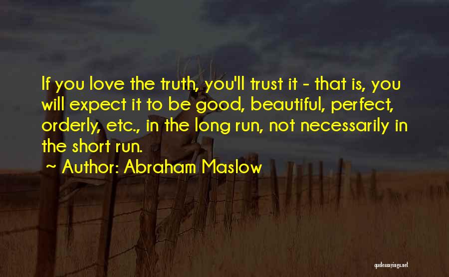 Abraham Maslow Quotes 140875