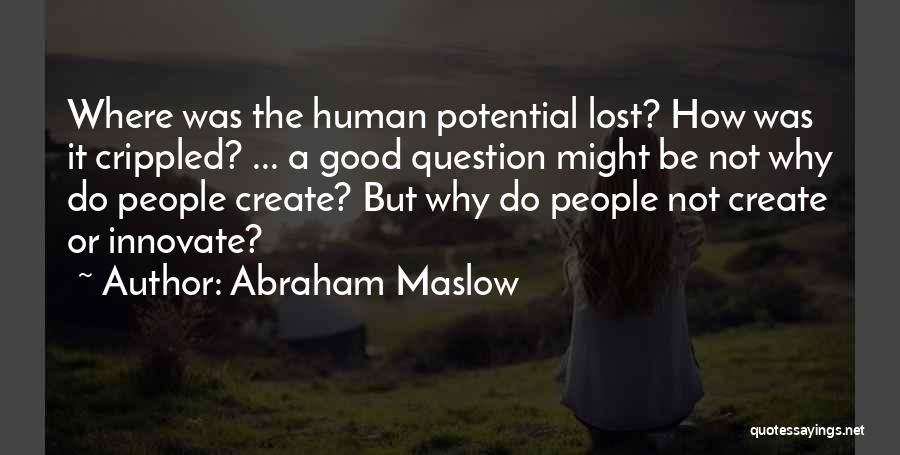 Abraham Maslow Quotes 1767356