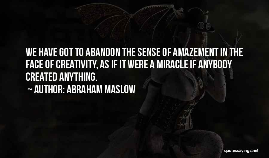 Abraham Maslow Quotes 2081294