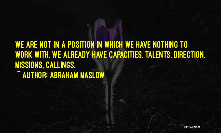 Abraham Maslow Quotes 376761