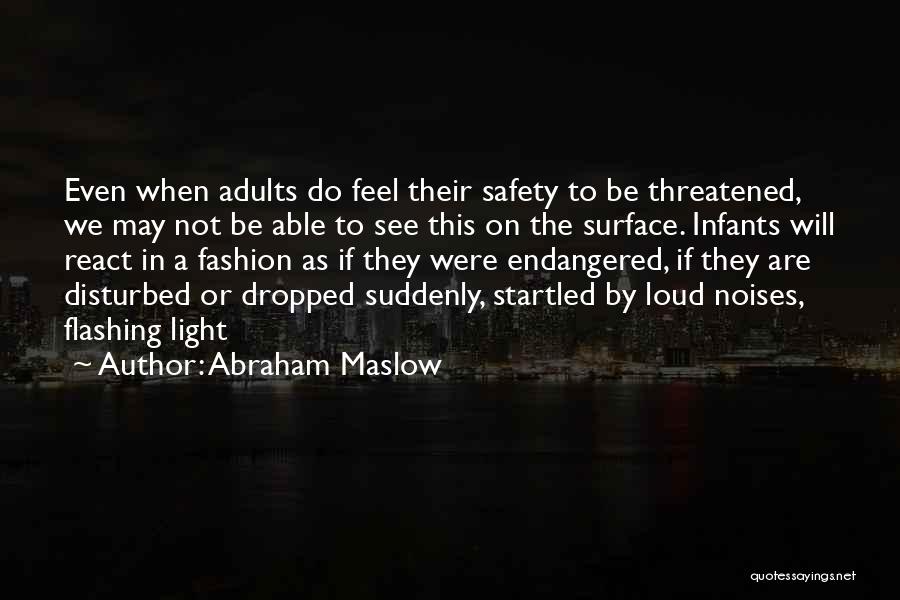 Abraham Maslow Quotes 539396