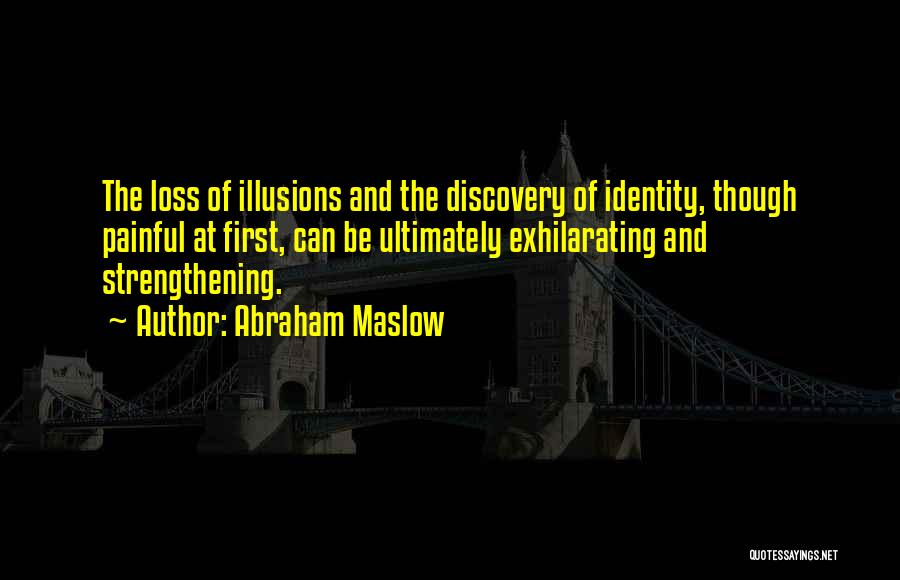 Abraham Maslow Quotes 882557