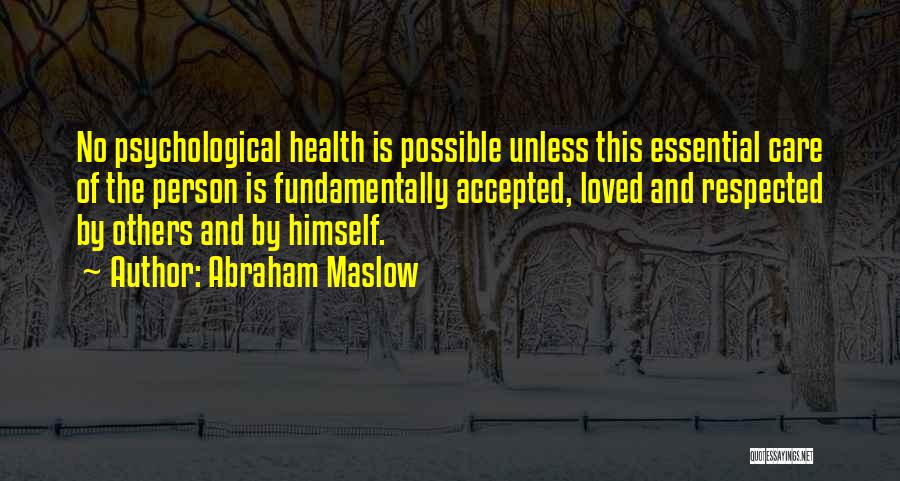 Abraham Maslow Quotes 967367