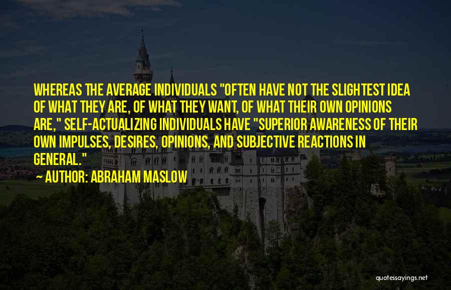 Abraham Maslow Quotes 983761