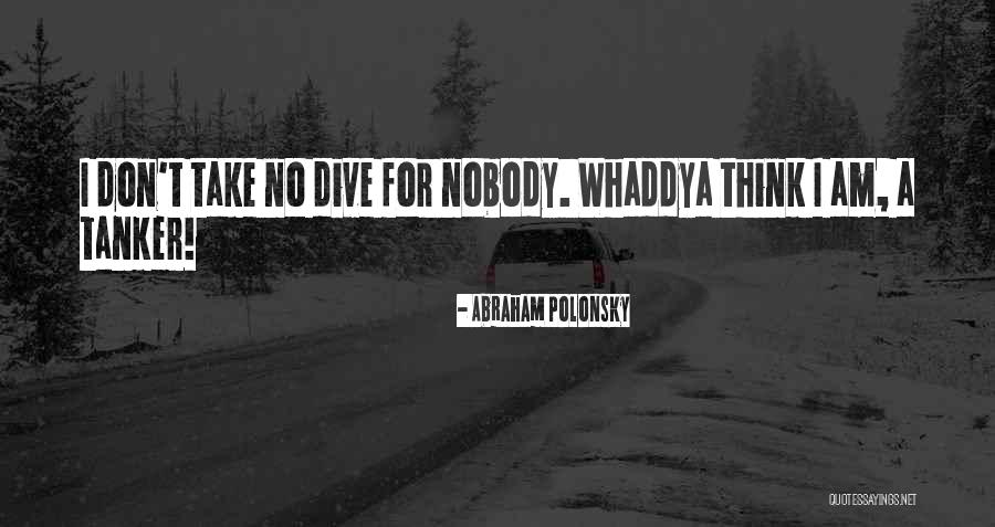 Abraham Polonsky Quotes 1036349 Abraham Polonsky Quotes 1036349